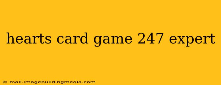 hearts card game 247 expert