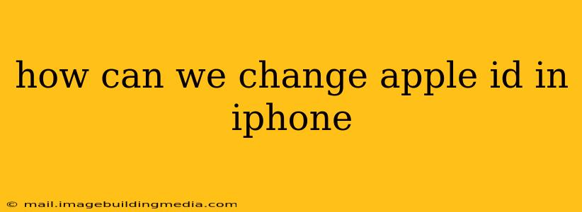 how can we change apple id in iphone