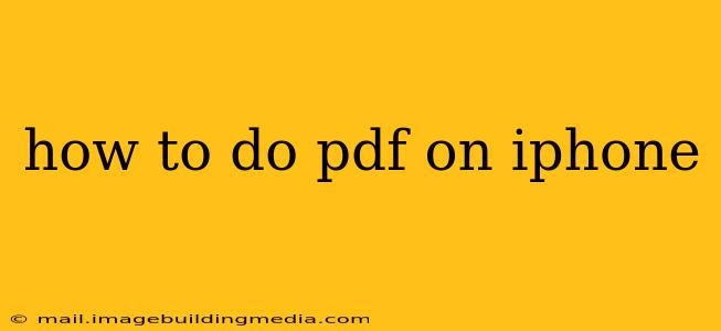 how to do pdf on iphone