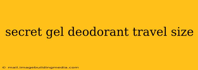 secret gel deodorant travel size